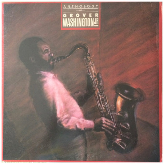 GROVER WASHINGTON JR. - ANTHOLOGY | VINILO USADO