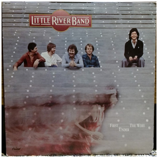 LITTLE RIVER BAND - FIRST UNDER THE WIRE | VINILO USADO