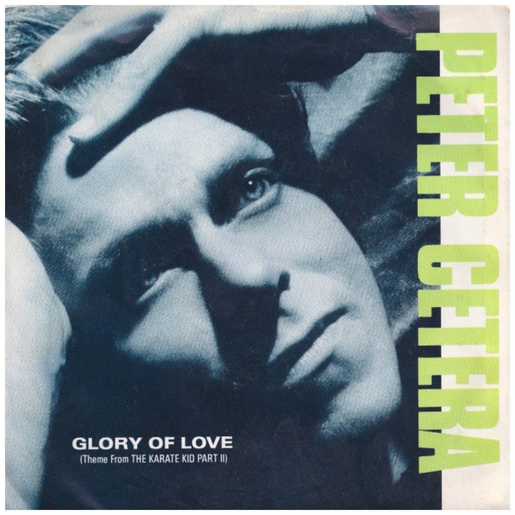 PETER CETERA - GLORY OF LOVE | 7" SINGLE USADO