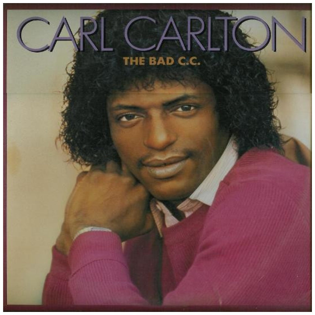 CARL CARLTON - THE BAD C.C. | VINILO USADO