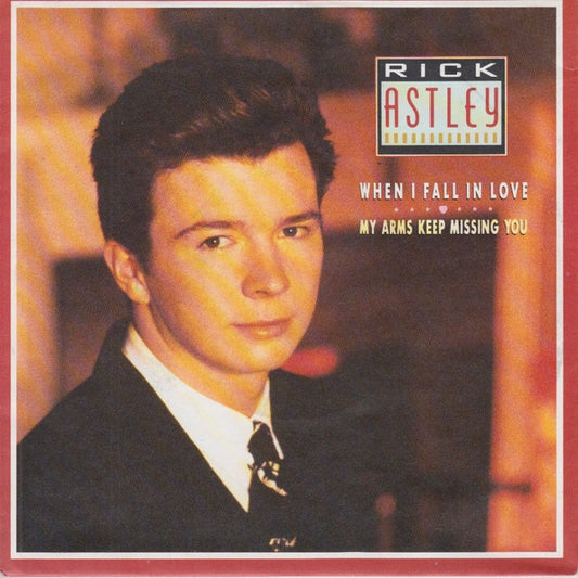 RICK ASTLEY - MY ARMS KEEP MISSING YOU/WHEN I FALL IN LOVE | 7" SINGLE USADO