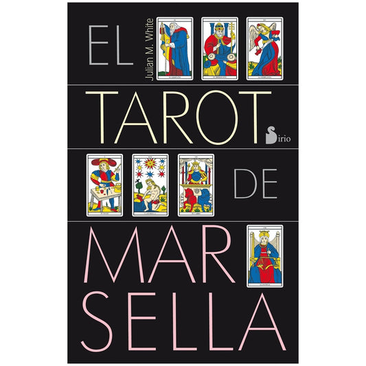 EL TAROT DE MARSELLA (ESTUCHE) (TAPA BLANDA) - JULIAN M. WHITE | LIBRO