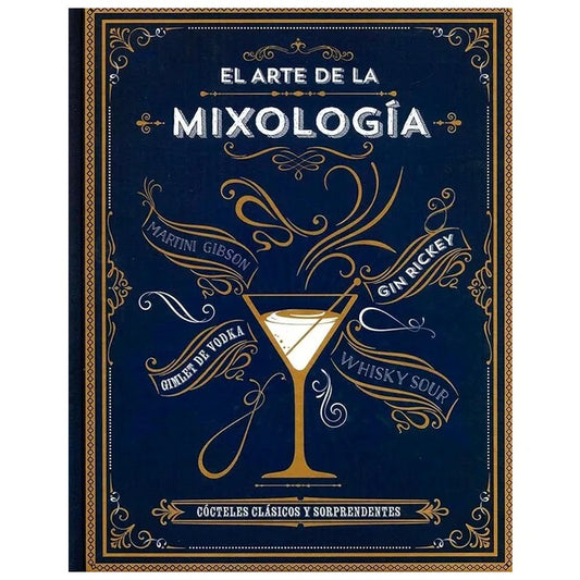 EL ARTE DE LA MIXOLOGIA (TAPA DURA) - VV.AA. | LIBRO