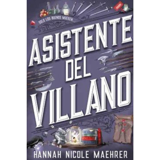 ASISTENTE DEL VILLANO (TAPA RUSTICA) - HANNAH NICOLE MAEHRER | LIBRO