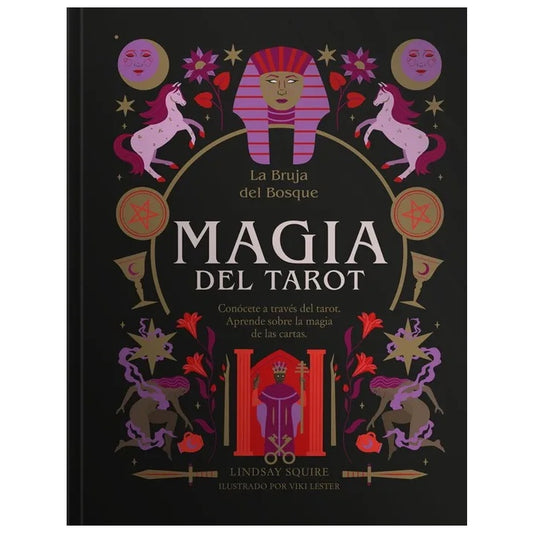 MAGIA DEL TAROT (TAPA DURA) - LINDSAY SQUIRE | LIBRO