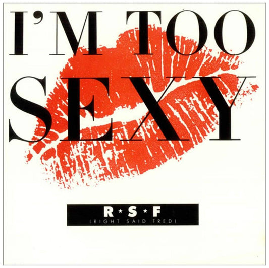 RIGHT SAID FRED - I M TOO SEXY | CD SINGLE