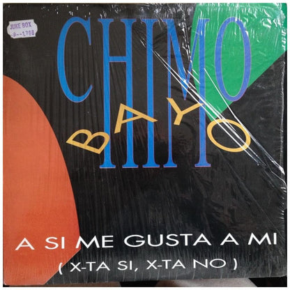 CHIMO BAYO - A SI ME GUSTA A MI (X-TA SI, X-TA NO) | 12'' MAXI SINGLE USADO