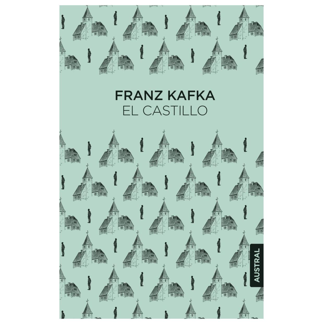 EL CASTILLO (TAPA FLEXIBLE) - FRANZ KAFKA | LIBRO