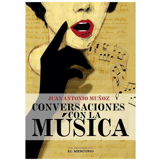 CONVERSACIONES CON LA MÚSICA (RÚSTICA CON SOLAPA) - JUAN ANTONIO MUÑOZ | LIBRO