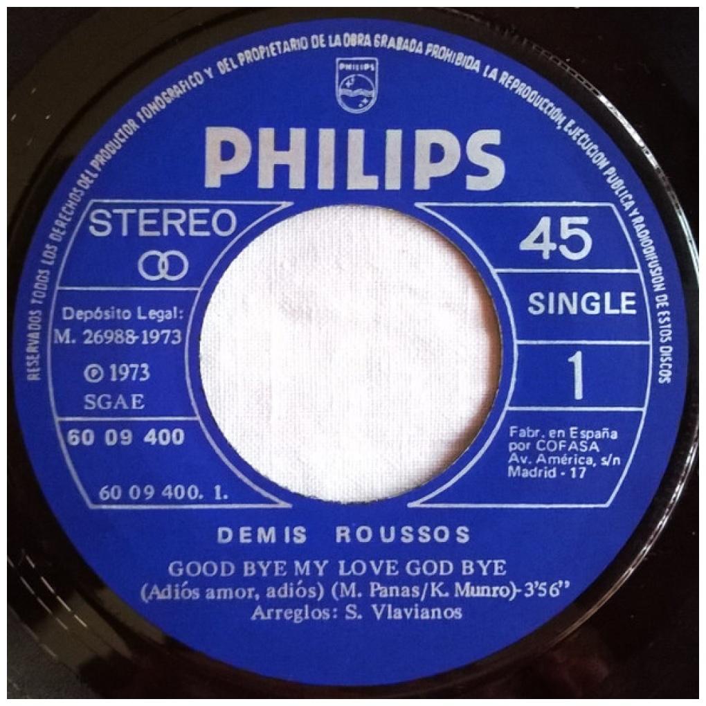 DEMIS ROUSSOS - GOOD BYE MY LOVE GOODBYE | 7" SINGLE USADO