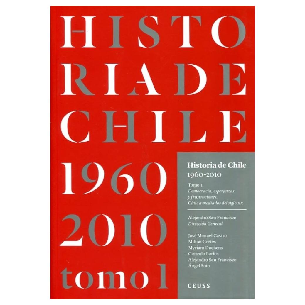 HISTORIA DE CHILE 1960-2010. TOMO 1 (TAPA BLANDA) - VARIOS AUTORES | LIBRO