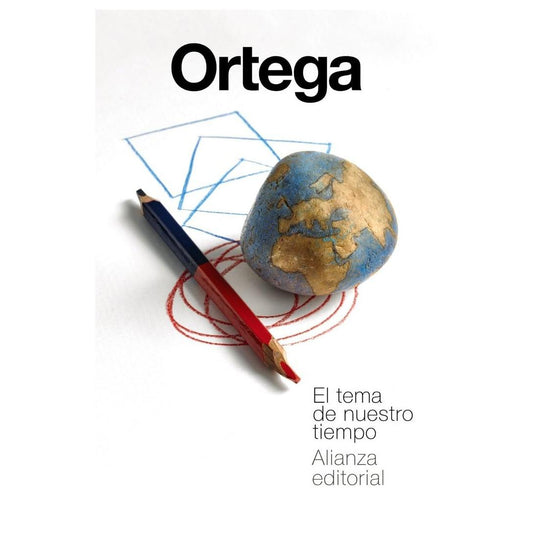 EL TEMA DE NUESTRO TIEMPO (TAPA BLANDA) - JOSÉ ORTEGA Y GASSET  | LIBRO