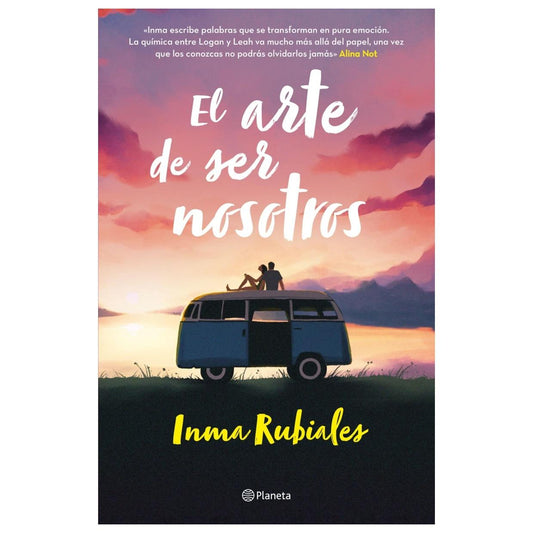 EL ARTE DE SER NOSOTROS
 (TAPA BLANDA) - INMA RUBIALES | LIBRO