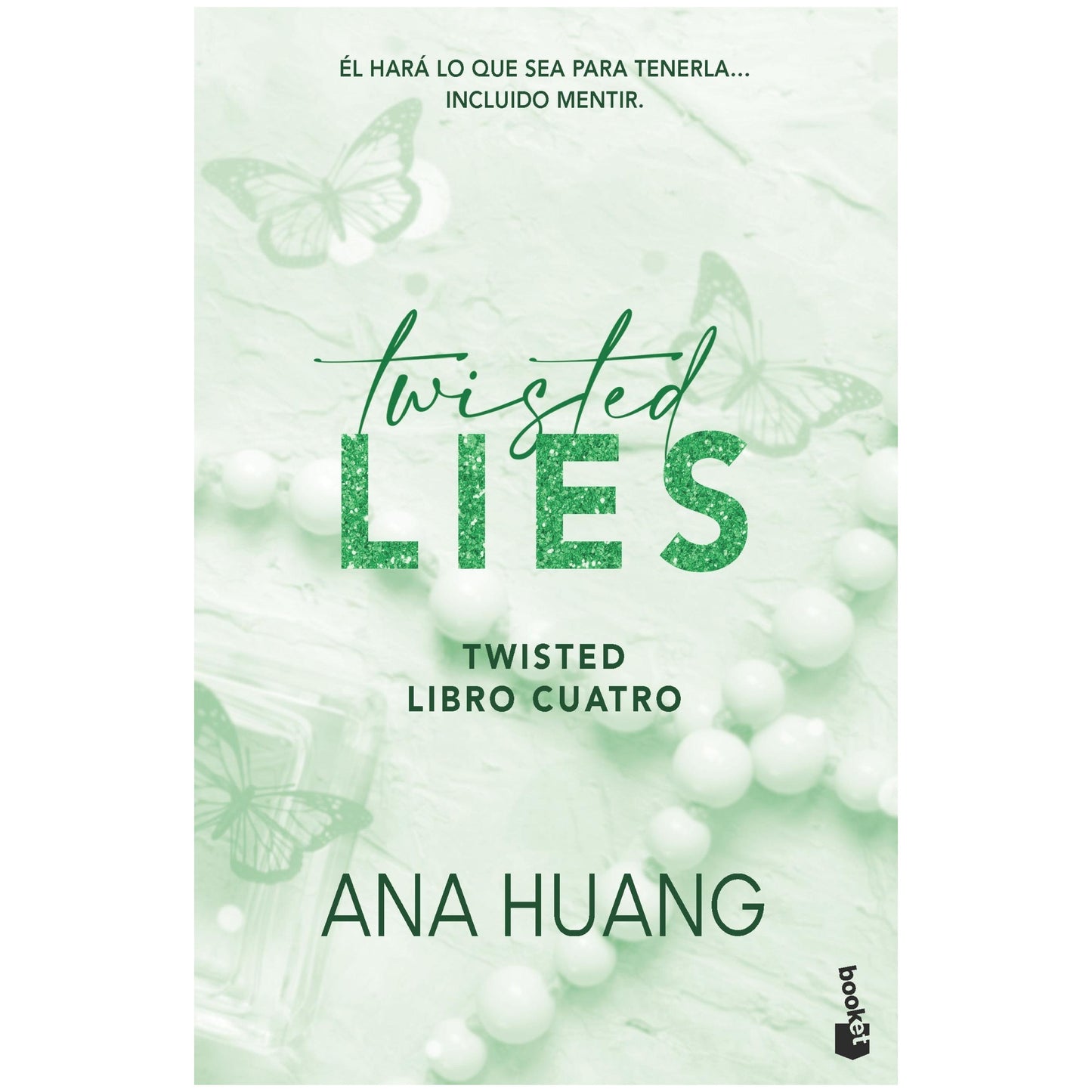 TWISTED 4. TWISTED LIES (TAPA BLANDA ) - ANA HUANG | LIBRO