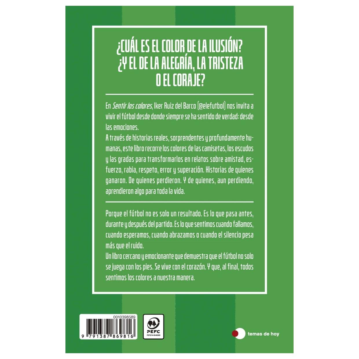 SENTIR LOS COLORES (TAPA RÚSTICA) - IKER RUIZ DEL BARCO (@ELEFUTBOL) | LIBRO