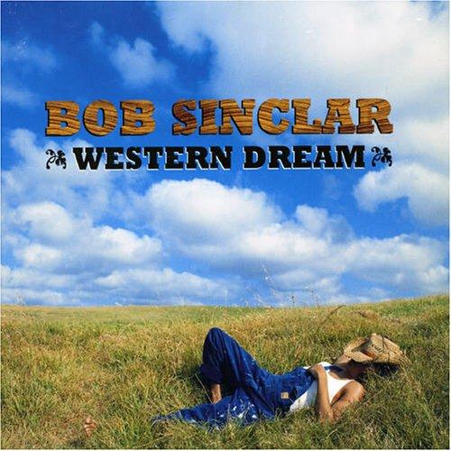 BOB SINCLAR - WESTERN DREAMS (2LP) (FRANCE) | VINILO
