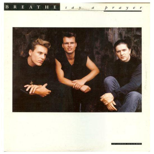 BREATHE  -  SAY A PRAYER | 12" MAXI SINGLE USADO