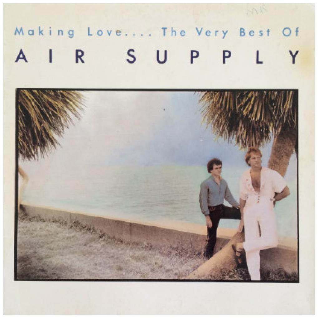 AIR SUPPLY - MAKING LOVE: THE VERY BEST | VINILO USADO