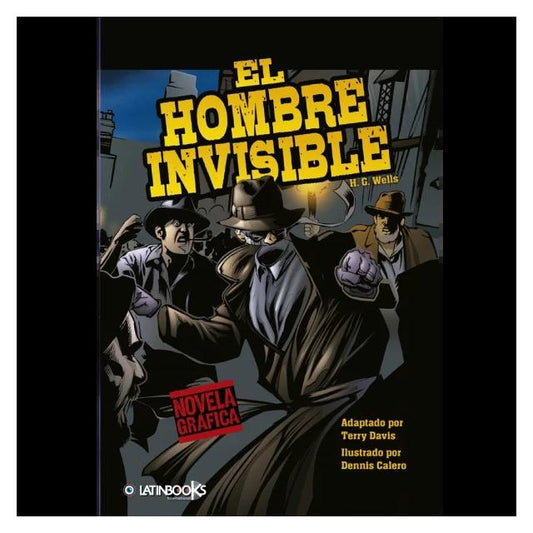 NOVELA GRÁFICA - EL HOMBRE INVISIBLE (TAPA BLANDA) - H. G. WELLS | LIBRO