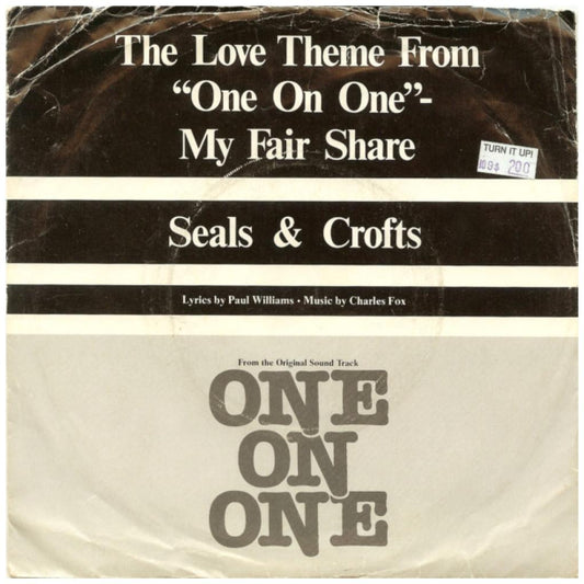 SEALS & CROFTS - THE LOVE THEME FROM ONE ON ONE (PROMO COPY) | 7" SINGLE USADO