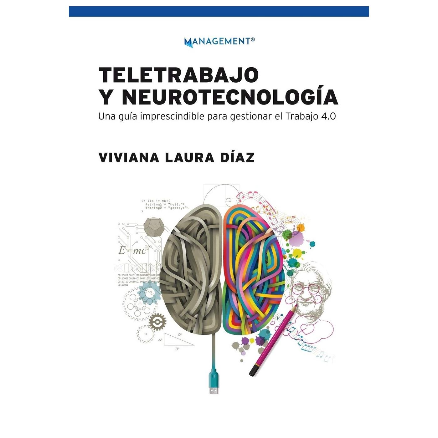 TELETRABAJO Y NEUROTECNOLOGÍA (TAPA BLANDA) - VIVIANA DIAZ | LIBRO