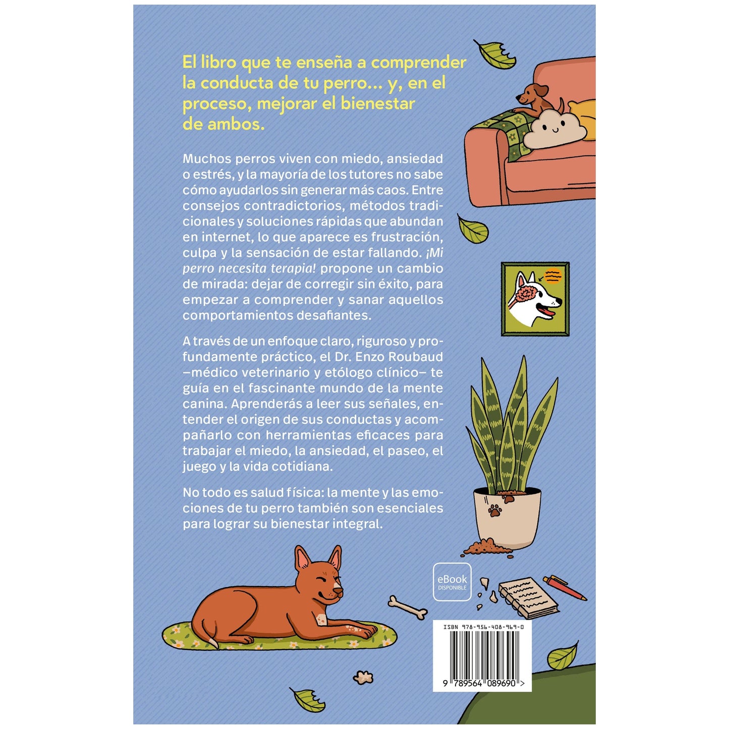 ¡MI PERRO NECESITA TERAPIA! (TAPA RÚSTICA) - ENZO ROUBAUD ROJAS | LIBRO