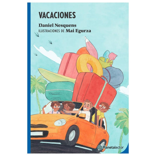 VACACIONES (TAPA BLANDA) - DANIEL NESQUENS | LIBRO