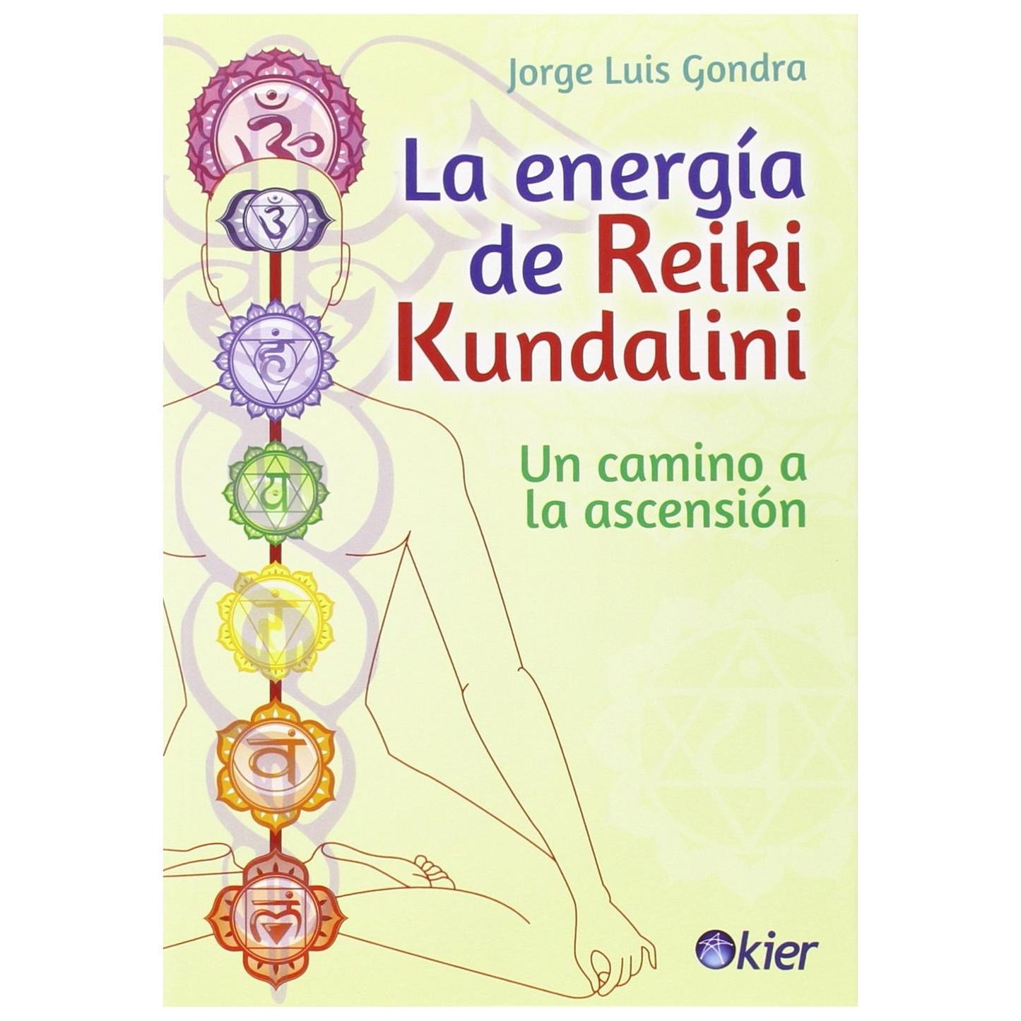 LA ENERGÍA DE REIKI KUNDALINI (TAPA BLANDA) - JORGE GONDRA | LIBRO