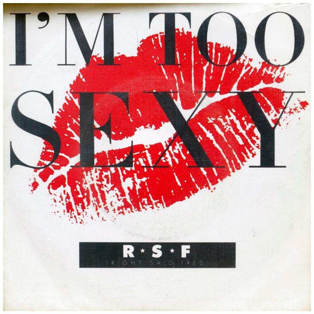 RIGHT SAID FRED - I'M TOO SEXY | 7" SINGLE USADO
