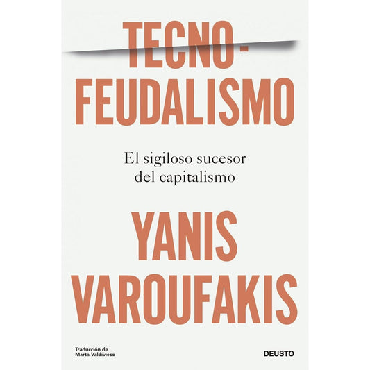 TECNO-FEUDALISMO (TAPA BLANDA) - YANIS VAROUFAKIS | LIBRO