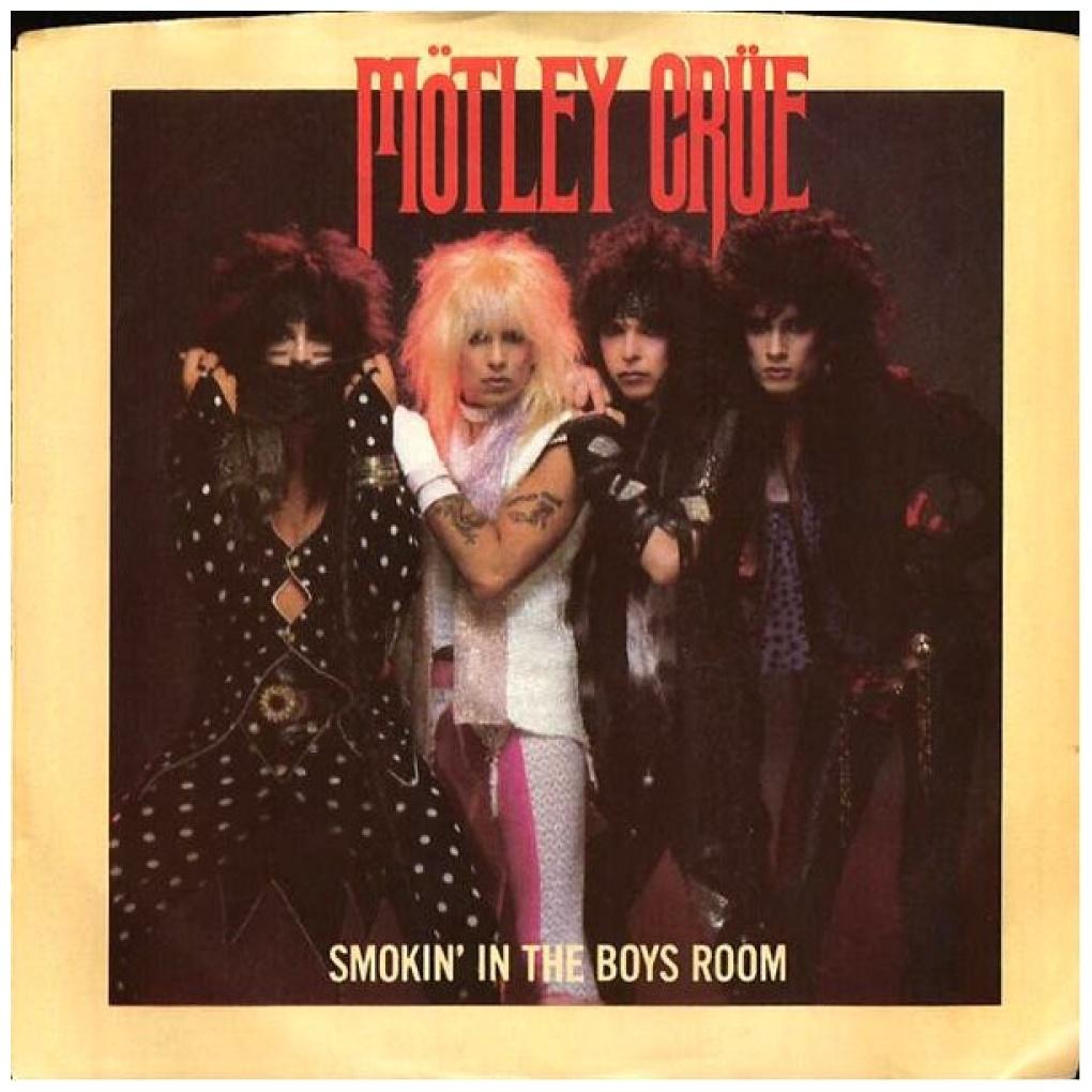MOTLEY CRUE - SMOKIN' IN THE BOYS ROOM | 7" SINGLE USADO