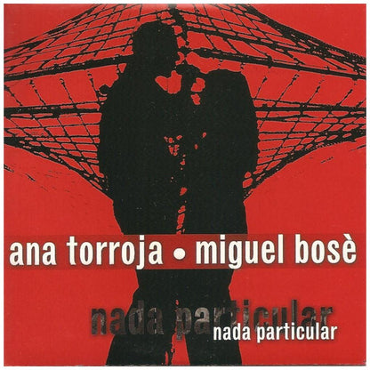 MIGUEL BOSE Y ANA TORROJA - NADA PARTICULAR (CD SINGLE) (PROMO COPY) | CD