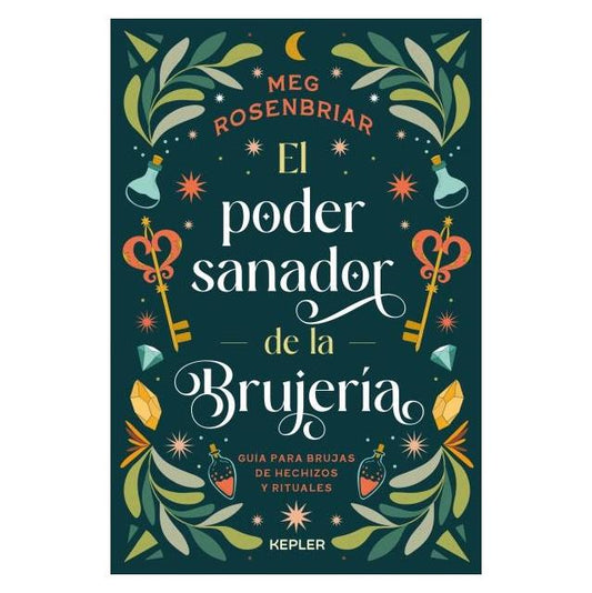 PODER SANADOR DE LA BRUJERÍA, EL (TAPA BLANDA) - MEG ROSENBRIAR | LIBRO
