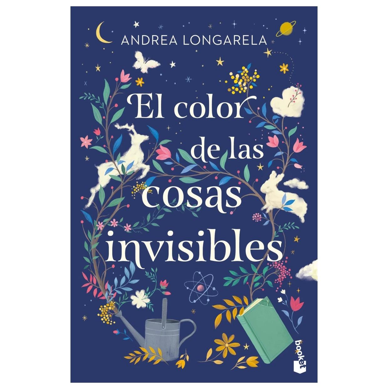 EL COLOR DE LAS COSAS INVISIBLES (TAPA DURA) - ANDREA LONGARELA | LIBRO