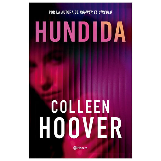 HUNDIDA (TAPA BLANDA) - COLLEEN HOOVER | LIBRO
