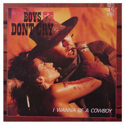 BOYS DON T CRY - I WANNA BE A COWBOY | 12" MAXI SINGLE USADO
