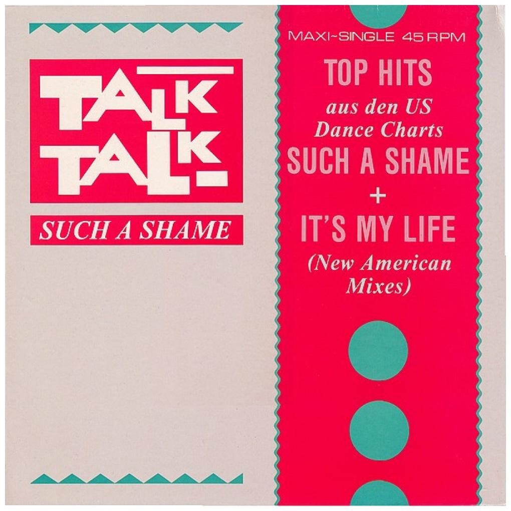 TALK TALK - SUCH A SHAME/IT'S MY LIFE | 12'' MAXI SINGLE USADO