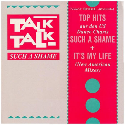 TALK TALK - SUCH A SHAME/IT'S MY LIFE | 12'' MAXI SINGLE USADO