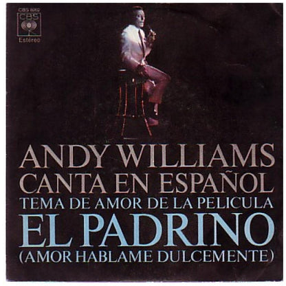 ANDY WILLIAMS - TEMA DE AMOR DE LA PELÍCULA "EL PADRINO" (AMOR HÁBLAME DULCEMENTE) | 7" SINGLE USADO