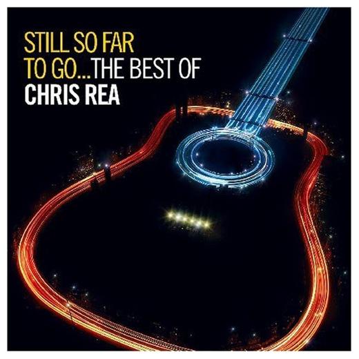 CHRIS REA -  STILL SO FAR TO GO: THE BEST OF (2CD) | CD