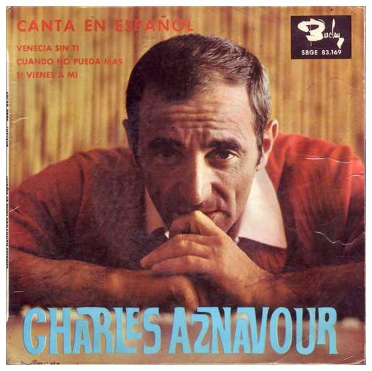 CHARLES AZNAVOUR - VENECIA SIN TI (EN ESPANOL) | 7 SINGLE VINILO USADO