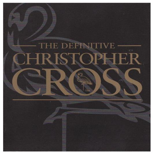 CHRISTOPHER CROSS - THE DEFINITIVE | CD