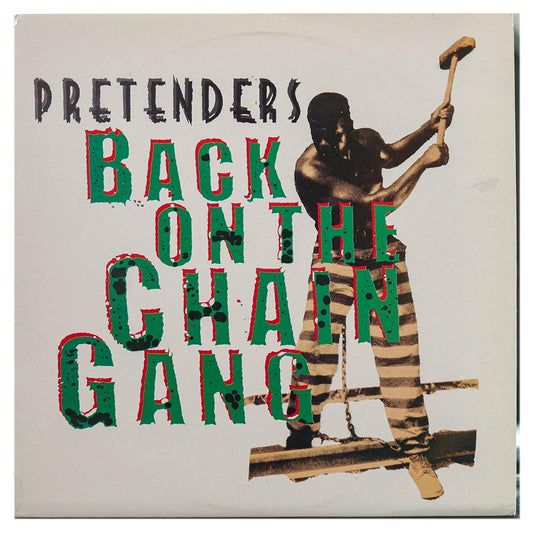 THE PRETENDERS - BACK ON THE CHAIN GANG | 12" MAXI SINGLE USADO