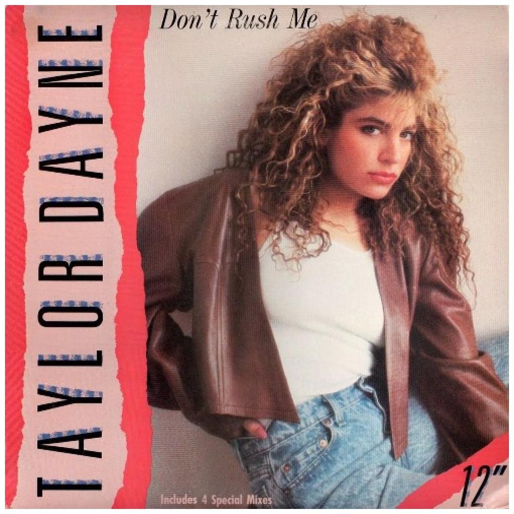 TAYLOR DAYNE - DON'T RUSH ME | 12'' MAXI SINGLE USADO