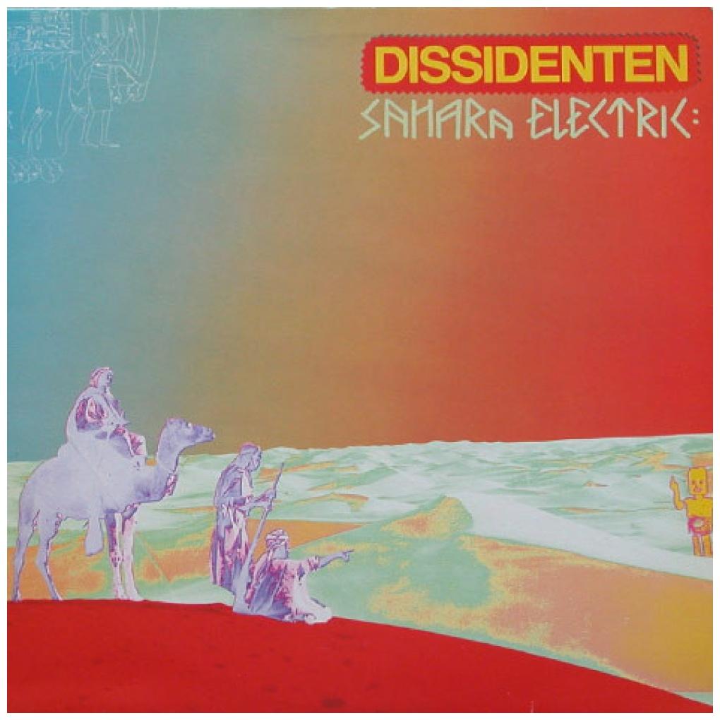 DISSIDENTEN - SAHARA ELECTRIK | VINILO USADO