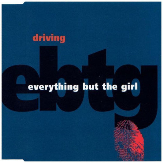EVERYTHING BUT THE GIRL - DRIVING (CD MAXI SINGLE) (TODD TERRY REMIX) | CD