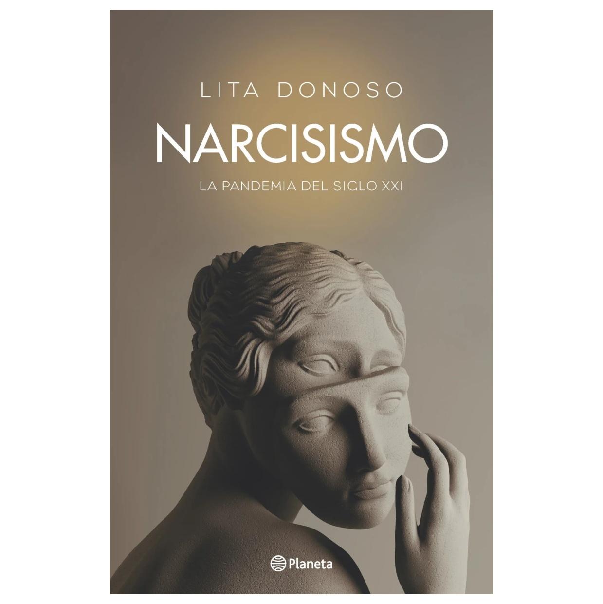 NARCICISMO (TAPA BLANDA) - LITA DONOSO | LIBRO