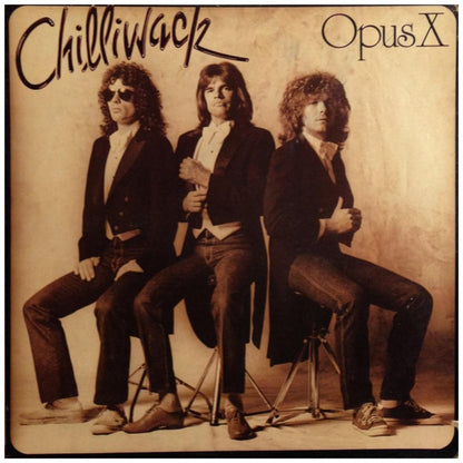 CHILLIWACK - OPUS X | VINILO USADO