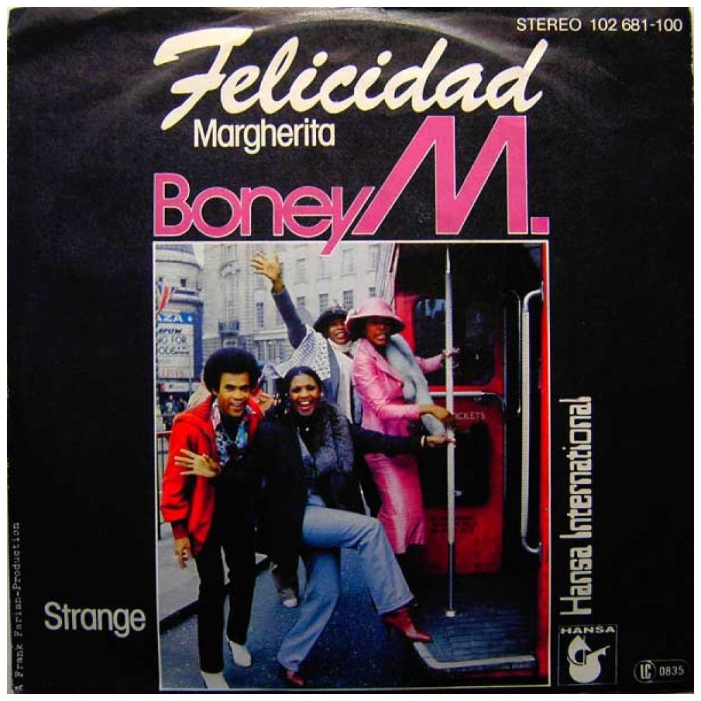 BONEY M. - FELICIDAD (MARGHERITA) | 7" SINGLE USADO