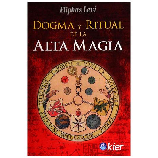 DOGMA Y RITUAL DE LA ALTA MAGIA (TAPA BLANDA) - ELIPHAS LEVI | LIBRO